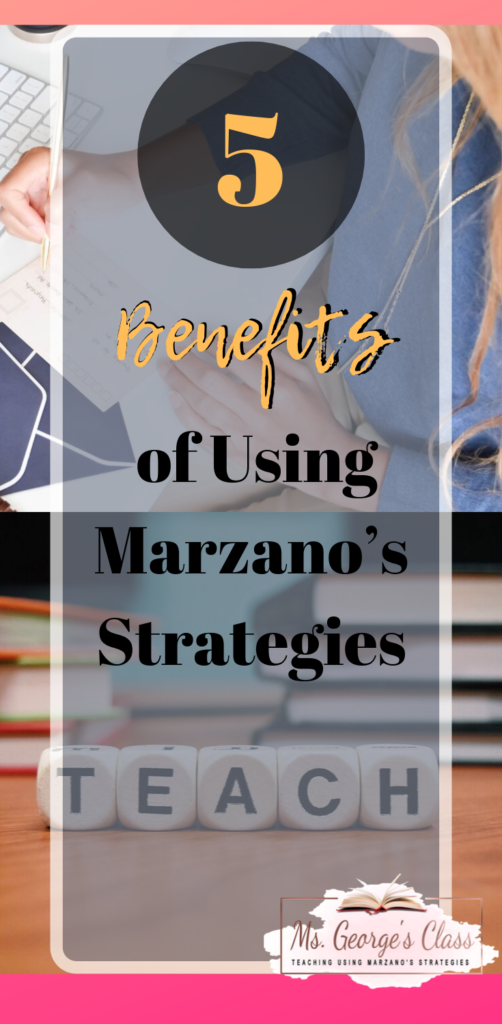 5 Benefits of Using Marzano's Strategies| Ms. George's Class| High School Teacher Ideas| Teacher Strategies 