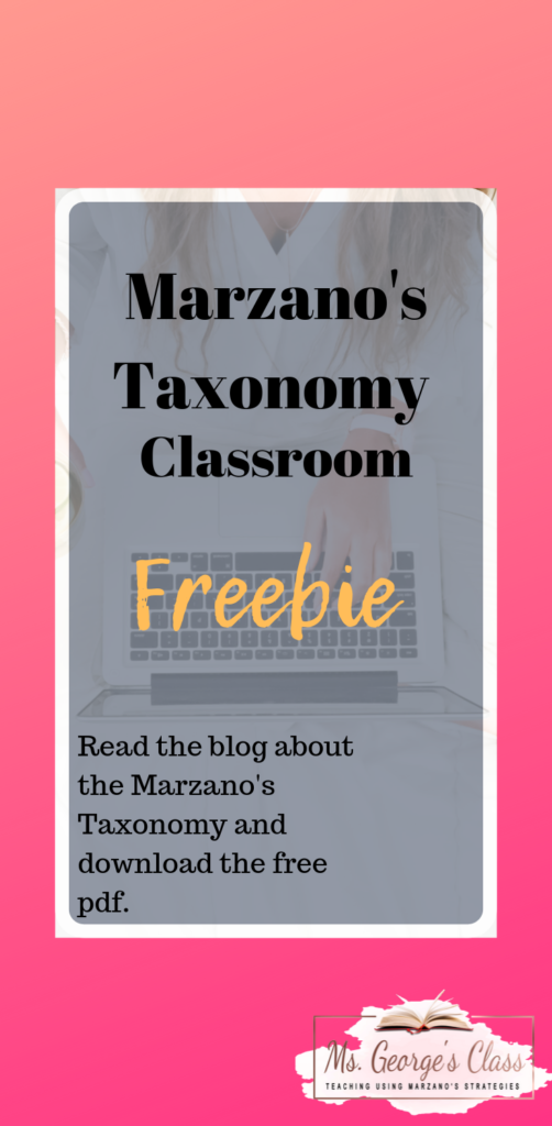 Marzano's Taxonomy for Your Classroom| Ms. George's Class| High School Teacher Ideas| Teacher Strategies