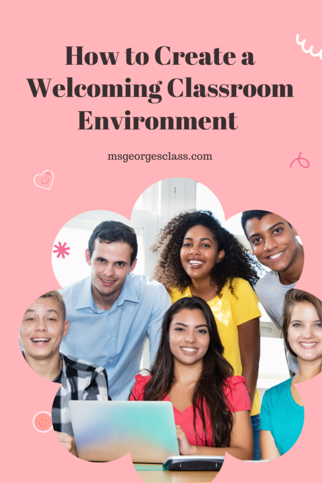 How to create a welcoming classroom environment
